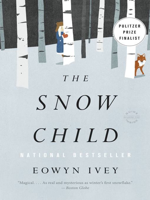 Title details for The Snow Child by Eowyn Ivey - Wait list